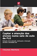 Captar a atenção dos alunos numa sala de aula de FLE