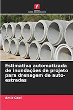 Estimativa automatizada de inundações de projeto para drenagem de auto-estradas