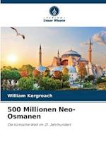 500 Millionen Neo-Osmanen