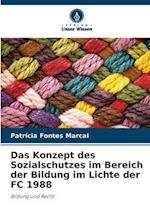 Das Konzept des Sozialschutzes im Bereich der Bildung im Lichte der FC 1988