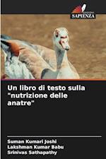 Un libro di testo sulla "nutrizione delle anatre"