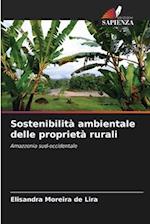 Sostenibilità ambientale delle proprietà rurali