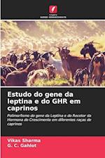 Estudo do gene da leptina e do GHR em caprinos