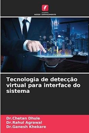 Tecnologia de detecção virtual para interface do sistema