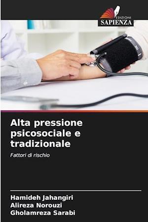 Alta pressione psicosociale e tradizionale