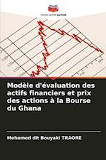 Modèle d'évaluation des actifs financiers et prix des actions à la Bourse du Ghana