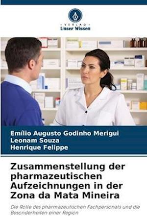 Zusammenstellung der pharmazeutischen Aufzeichnungen in der Zona da Mata Mineira