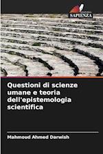 Questioni di scienze umane e teoria dell'epistemologia scientifica