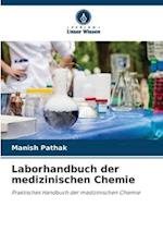Laborhandbuch der medizinischen Chemie