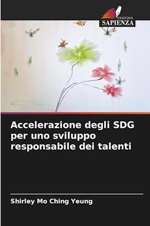 Accelerazione degli SDG per uno sviluppo responsabile dei talenti