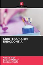 CRIOTERAPIA EM ENDODONTIA