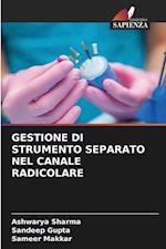 GESTIONE DI STRUMENTO SEPARATO NEL CANALE RADICOLARE