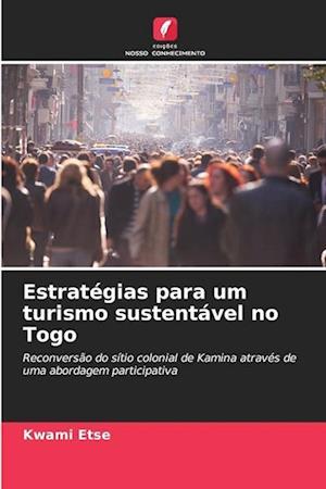 Estratégias para um turismo sustentável no Togo