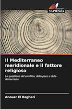 Il Mediterraneo meridionale e il fattore religioso