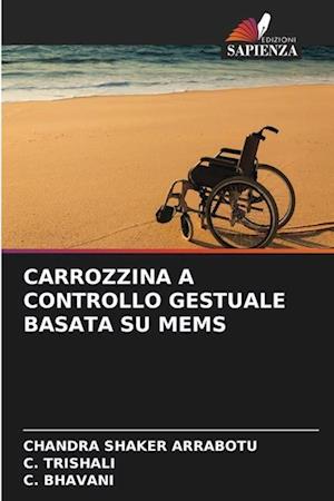 CARROZZINA A CONTROLLO GESTUALE BASATA SU MEMS