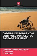 CADEIRA DE RODAS COM CONTROLO POR GESTOS BASEADA EM MEMS