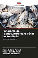 Panorama de l'aquaculture dans l'État de Rondônia