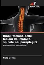 Riabilitazione delle lesioni del midollo spinale nei paraplegici