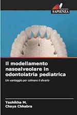 Il modellamento nasoalveolare in odontoiatria pediatrica