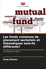 Les fonds communs de placement sectoriels et thématiques sont-ils différents?