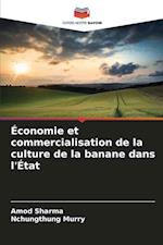 Économie et commercialisation de la culture de la banane dans l'État