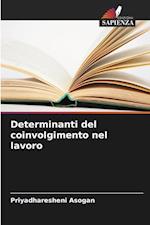 Determinanti del coinvolgimento nel lavoro