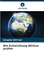 Die Entwicklung Afrikas prüfen