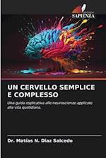 UN CERVELLO SEMPLICE E COMPLESSO