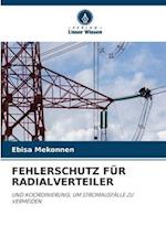 FEHLERSCHUTZ FÜR RADIALVERTEILER