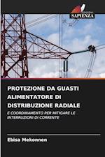 PROTEZIONE DA GUASTI ALIMENTATORE DI DISTRIBUZIONE RADIALE