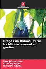 Pragas da Ovinocultura: Incidência sazonal e gestão