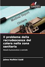 Il problema della recrudescenza del colera nella zona sanitaria