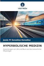 HYPERBOLISCHE MEDIZIN