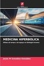 MEDICINA HIPERBÓLICA