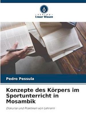 Konzepte des Körpers im Sportunterricht in Mosambik