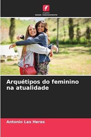 Arquétipos do feminino na atualidade