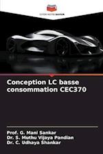 Conception LC basse consommation CEC370