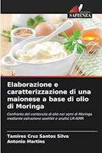 Elaborazione e caratterizzazione di una maionese a base di olio di Moringa