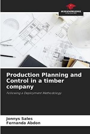 Production Planning and Control in a timber company