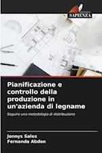 Pianificazione e controllo della produzione in un'azienda di legname