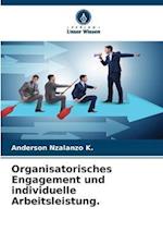 Organisatorisches Engagement und individuelle Arbeitsleistung.