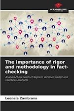 The importance of rigor and methodology in fact-checking