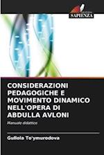 CONSIDERAZIONI PEDAGOGICHE E MOVIMENTO DINAMICO NELL'OPERA DI ABDULLA AVLONI