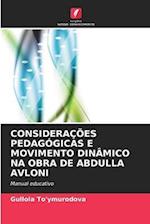 CONSIDERAÇÕES PEDAGÓGICAS E MOVIMENTO DINÂMICO NA OBRA DE ABDULLA AVLONI