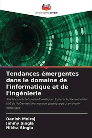 Tendances émergentes dans le domaine de l'informatique et de l'ingénierie