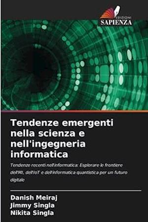 Tendenze emergenti nella scienza e nell'ingegneria informatica