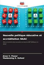 Nouvelle politique éducative et accréditation NAAC