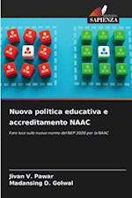 Nuova politica educativa e accreditamento NAAC