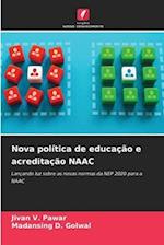 Nova política de educação e acreditação NAAC