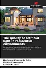 The quality of artificial light in residential environments